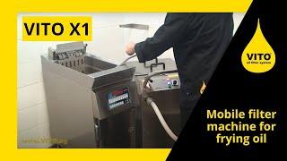 VITO® X1 - Mobile filter machine for frying / cooking oil filtration