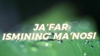 JA'FAR ISMINING MA'NOSI #JA'FAR #ISMINING #MANOLARI #ISIMLAR #MANO #ISMINING #MANOSI #ISIMLAR #ISMI