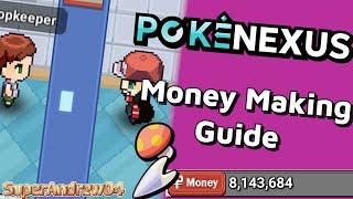 PokeNexus - Money Making Guide