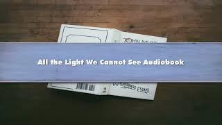 All the Light We Cannot See - Part 02 Audiobook