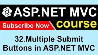 32.How can we have multiple submit buttons in ASP.NET MVC