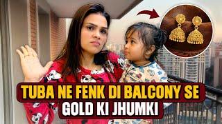 Tuba Ne Fenk Di Balcony Se Gold Ki Jhumki