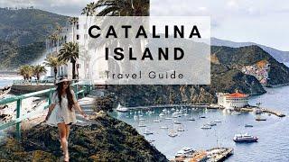 Catalina Island Travel Guide and Vlog | Things to do on Catalina Island