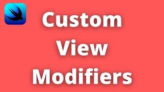 SwiftUI Custom View Modifiers (Xcode 12, 2021, SwiftUI 2.0) - iOS Development