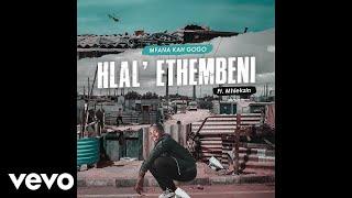 Mfana Kah Gogo - Hlal' Ethembeni (Official Audio) ft. Mhlekzin