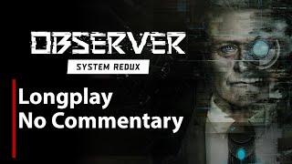 Observer: System Redux | Full Game | No Commentary