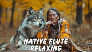 Healing Power of Gentle Native American Meditation Flute Music - Relax Your Mind, Heal Your Body