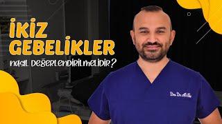 Perinatoloji'nin Alfabesi - İkiz Gebelikler Nasıl Değerlendirilmelidir? l Doç.Dr. Ali Ekiz