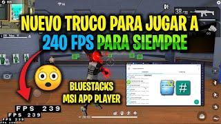 COMO PONER 240 FPS PARA SIEMPRE EN BLUESTACKS Y MSI APP PLAYER EN FREE FIRE - NUEVO TRUCO DE BRASIL