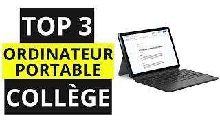 TOP 3 Meilleur Ordinateur Portable pour Collège 2021