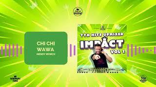 Chi Chi WaWa (Upmix) Ft. Mendy Worch | IMPACT