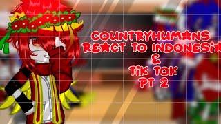 •°countryhumans React to Indonesia & tik tok PT 2 ||#countryhumans #fypシ #likeandsubscribe°•