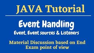 Event Handling in Swings || What are Events, Event Sources & Event Listeners || Java Tutorial