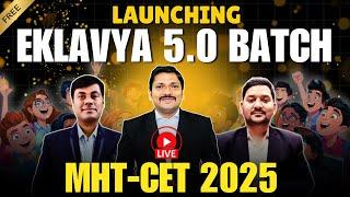 LAUNCHING EKLAVYA 5.0 FREE MHT-CET LIVE BATCH ON YOUTUBE | MHTCET 2025 #eklavyabatch | DINESH SIR