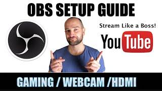 OBS Studio Setup Guide for Gaming, Webcam, or Mirrorless Camera!