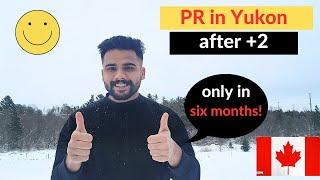 easily jobs and PR in yukon in six months! ! move to yukon for pr now!