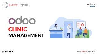 Odoo Clinic Management System | Odoo Healthcare Management System | Bassam Odoo Silver Partner