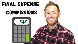 How do Commissions work in Final Expense?