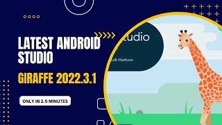 Update Android Studio || Latest Android Studio Version Giraffe 2022.3.1