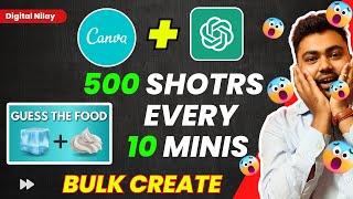 Create 500 Reels & Shorts In 10 mins Using Chat GPT & Canva | Make YouTube Shorts with Free AI Tool