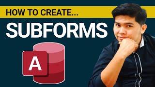 How to Create Form with Subforms  in Microsoft Access | Edcelle John Gulfan