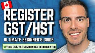 How To Register for GST/HST in Canada in 2024  GST HST Number Registration Application & Sales Tax