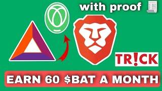 Trick to Earn 60 BAT tokens every month 2022 ||  #basicattentiontoken  #bravebrowser