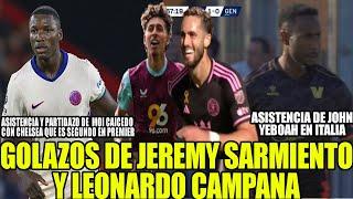 GOLAZOS DE JEREMY SARMIENTO Y LEO CAMPANA! ASISTENCIA DE MOI CAICEDO CON CHELSEA QUE ES SEGUNDO