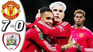 Manchester United vs Barnsley 7-0- All Goals & Highlights -2024