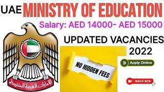 Ministry of Education, UAE Teaching Jobs 2022||How to Apply Online