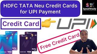 UPI Payment using Credit Card | HDFC Credit Card Link to UPI Link | HDFC Tata Neu Credit Card Free