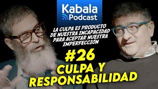 Culpa vs Responsabilidad: El "Pecado" Original. Adán y Eva en la Cábala | Kabala Podcast