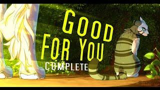 Good For You - Ivy/Bramble Animator Collab COMPLETED