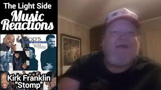 "Stomp" by Kirk Franklin & God's Property (Reaction)