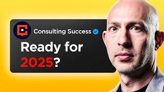 Why Your Consulting Business Will Struggle In 2025