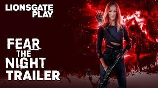 Fear The Night | Official Trailer | Maggie Q | Kat Foster | Travis Hammer  @lionsgateplay