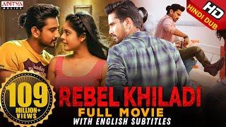 Rebel Khiladi (Lover) Latest Hindi Dubbed Movie | Raj Tarun, Riddhi Kumar | Aditya movies