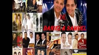 Daniel & Samuel as melhores