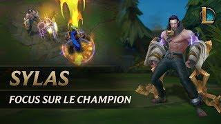 Focus sur Sylas | Gameplay - League of Legends