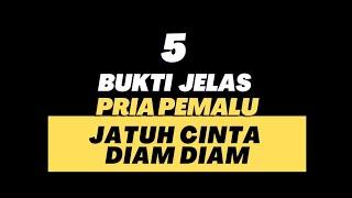 5 Bukti Jelas Pria Pemalu Jatuh Cinta