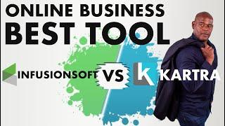 The best online business tools: Infusionsoft or Kartra? Full review and prices 