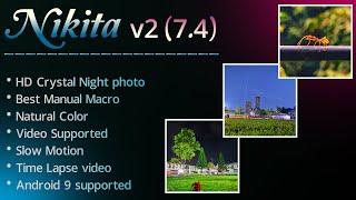 Nikita v2 (7.4) || Super HD Night Photography || Manual Macro || Premium Update Configs .