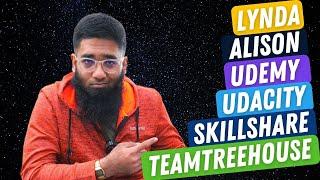 Alison vs Udemy vs Udacity vs Skillshare vs Lynda (LinkedIn Learning)  vs TeamTreeHouse