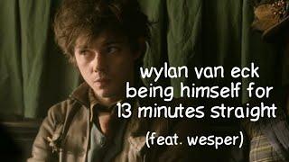 wylan van eck being himself for 12 minutes straight (ft. so much wesper)