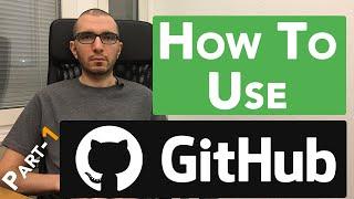 How to Correctly Use GitHub for Software Development - Part #1: Advantages, Alternatives, and Setup