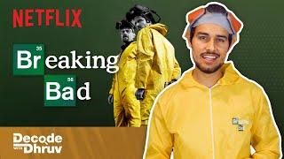 Why is Breaking Bad the Best Show Ever? | Decode with @dhruvrathee | Netflix India