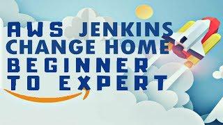 Jenkins CICD - How to change Jenkins Home