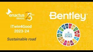 SCS Green Digital | Sustainable Road | Enactus and iTwin4Good Challenge
