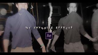 MY FAVORITE EFFECTS + SETTINGS | after effects