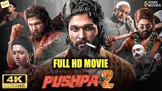 Pushpa 2 Full Hd Movie | New South Indian Movie | Allu Arjun, Rashmika | Puspa Raj